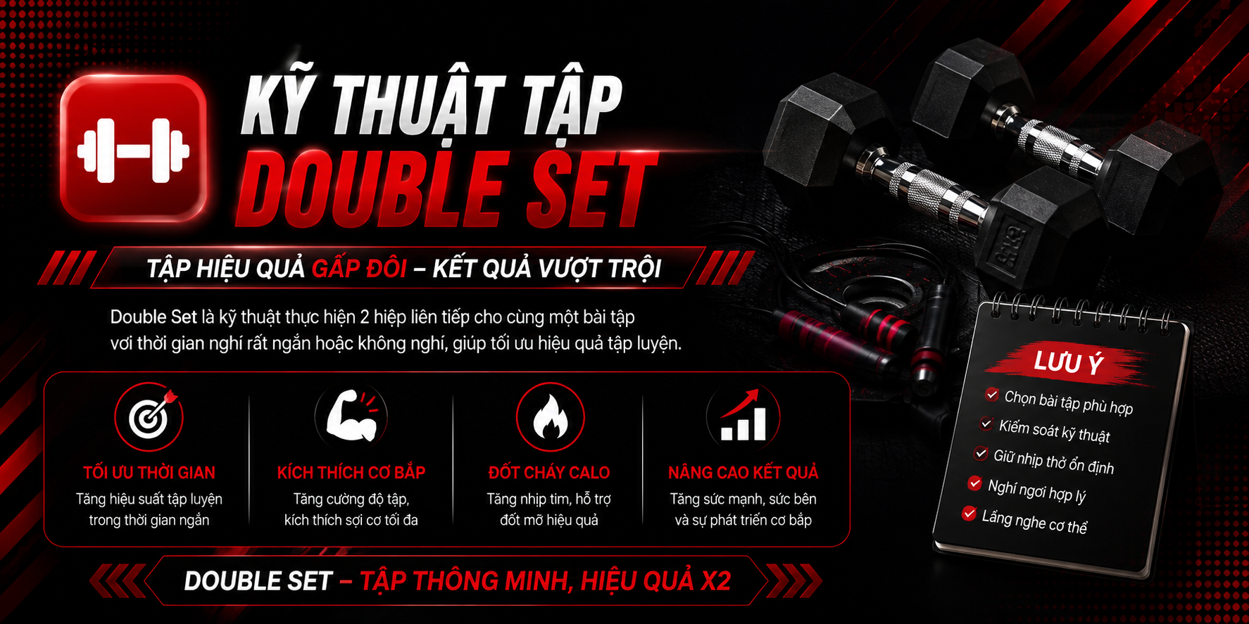 KỸ THUẬT TẬP DOUBLE SET